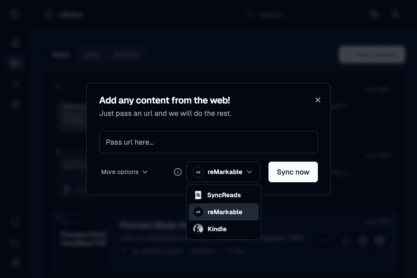 Create an account and just pass a url - we'll do the rest for you. Configure once, use forever. Sync your favorite content for distraction-free reading to Kindle, reMarkable or with Extension to SyncReads